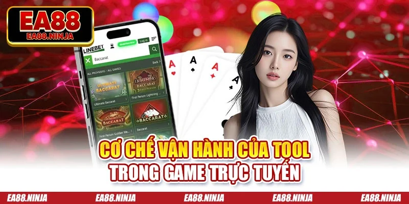 Cơ chế vận hành của tool trong game trực tuyến